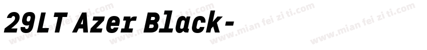 29LT Azer Black字体转换